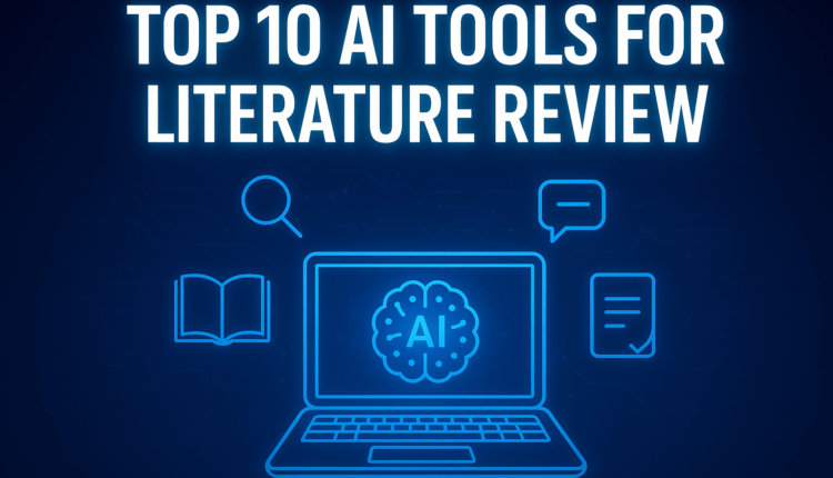 Top 10 AI Tools for Literature Review