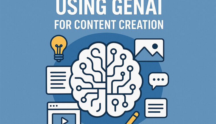 Using Generative AI for Content Creation: Opportunities, Challenges, and the Future