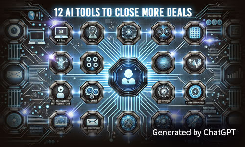 12 AI Tools to Close More Deals